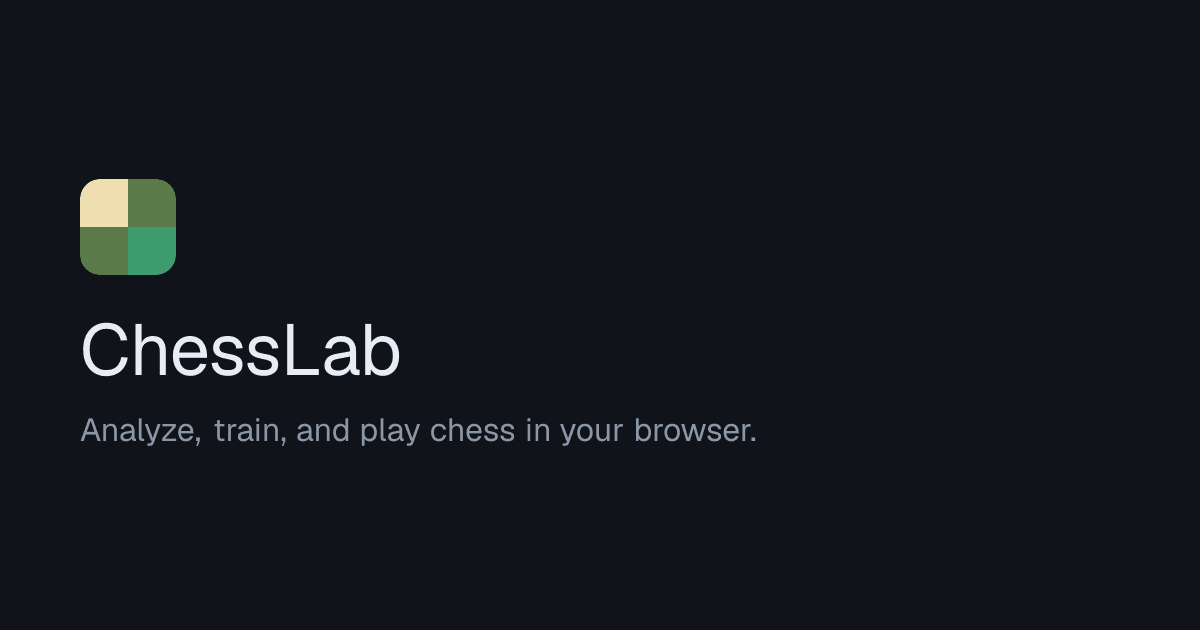 ChessLab browser chess analyzer with board, eval bar, and Stockfish analysis